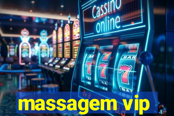 massagem vip